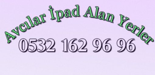  avcılar ipad alanlar